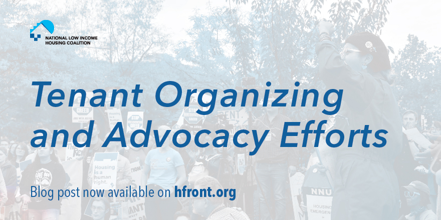 Tenant Organizing and Advocacy&nbsp;Efforts
