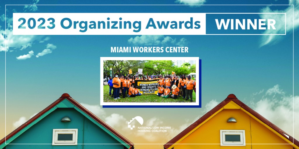 Transforming Personal Stories Into Collective Power: Miami Workers Center Honored with Local Organizing&nbsp;Award