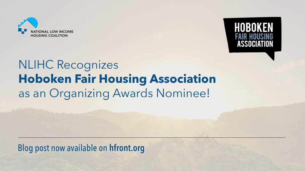 NLIHC Recognizes Hoboken Fair Housing Association as an Organizing Awards&nbsp;Nominee!