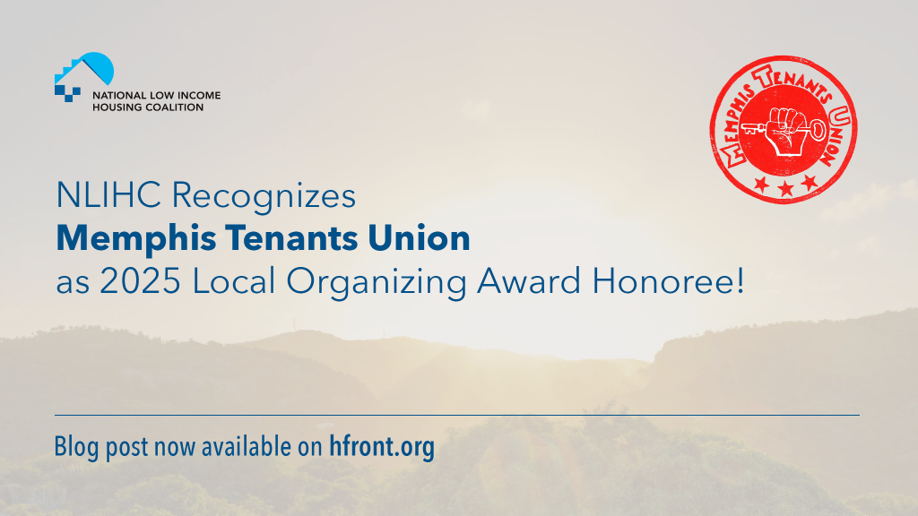 NLIHC Recognizes Memphis Tenants Union as 2025 Local Organizing Award&nbsp;Honoree!